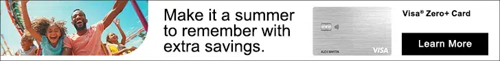 A happy group of people enjoying a summer day; text reads Make it a summer to remember with extra savings on secure credit cards. Includes an image of a Visa Zero* Card and a Learn More button.